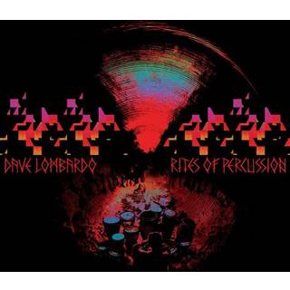 Dave Lombardo - Rites Of Percussion
