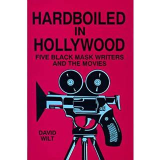 Hardboiled in Hollywood