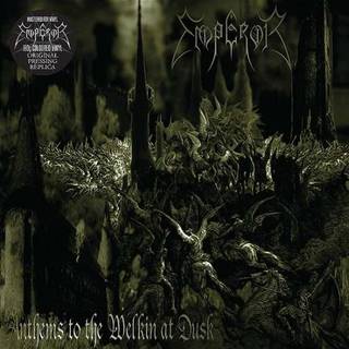 Emperor - Anthems to the Welking at Dusk