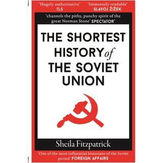 The Shortest History of the Soviet Union