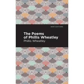 The Poems of Phillis Wheatley