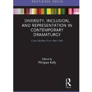 Diversity, Inclusion, and Representation in Contemporary Dramaturgy