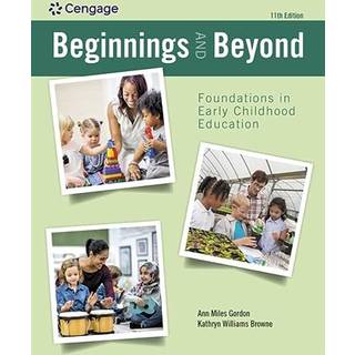 Beginnings and Beyond: Foundations in Early Childhood Education