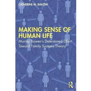 Making Sense of Human Life