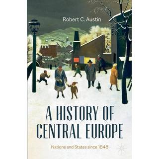 A History of Central Europe