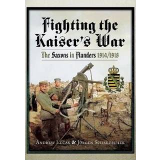 Fighting the Kaiser's War