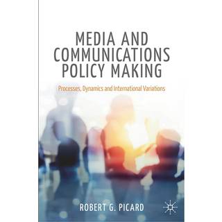 Media and Communications Policy Making