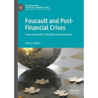Foucault and Post-Financial Crises