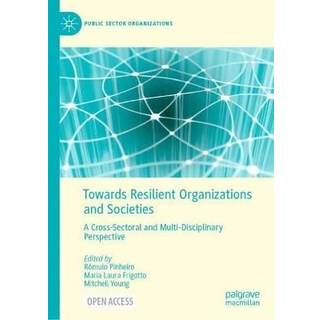 Towards Resilient Organizations and Societies