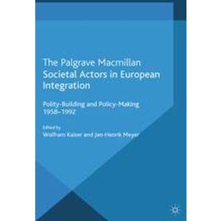 Societal Actors in European Integration