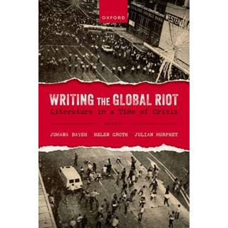 Writing the Global Riot