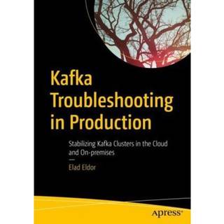 Kafka Troubleshooting in Production