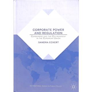 Corporate Power and Regulation