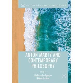 Anton Marty and Contemporary Philosophy