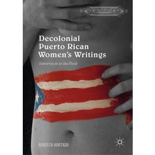Decolonial Puerto Rican Women's Writings