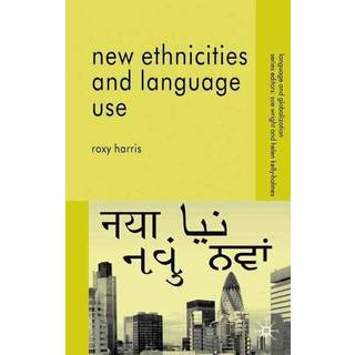 New Ethnicities and Language Use