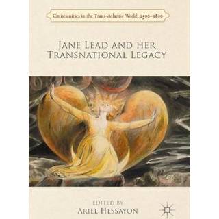 Jane Lead and her Transnational Legacy