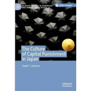 The Culture of Capital Punishment in Japan