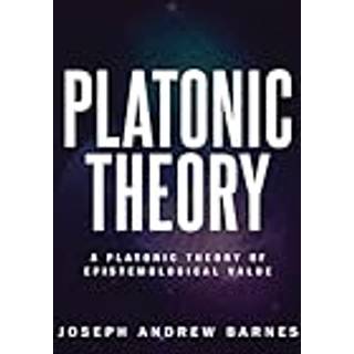 A Platonic Theory of Epistemic Value