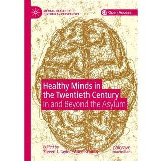 Healthy Minds in the Twentieth Century