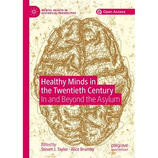 Healthy Minds in the Twentieth Century