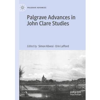 Palgrave Advances in John Clare Studies