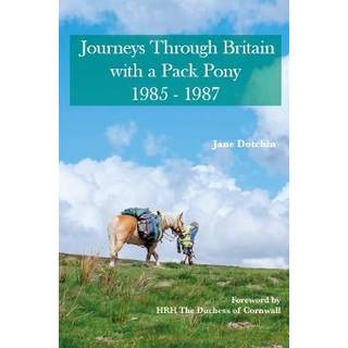 Journeys Through Britain with a Pack Pony