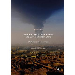 Collusion, Local Governments and Development in China