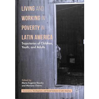 Living and Working in Poverty in Latin America