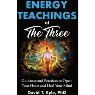 Energy Teachings of The Three