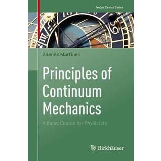 Principles of Continuum Mechanics