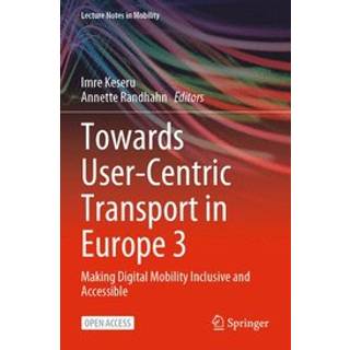 Towards User-Centric Transport in Europe 3 (4, 2023) |