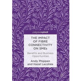 The Impact of Fibre Connectivity on SMEs