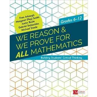 We Reason & We Prove for ALL Mathematics