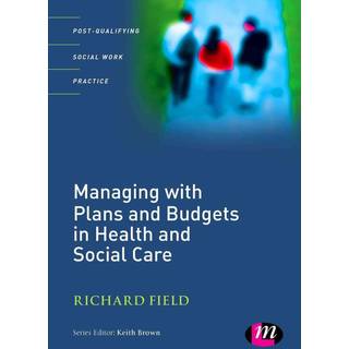 Managing with Plans and Budgets in Health and Social Care