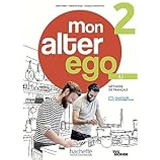 Mon alter ego 2 - Livre de l'eleve (A2)