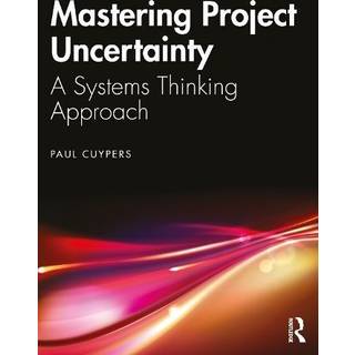 Mastering Project Uncertainty
