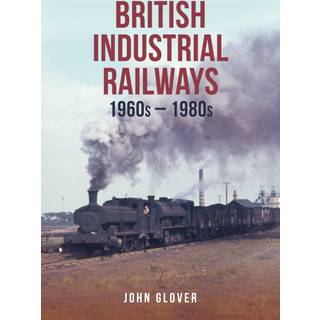 British Industrial Railways