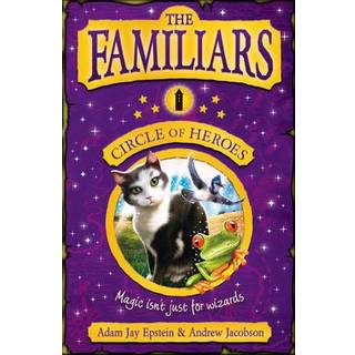The Familiars: Circle of Heroes