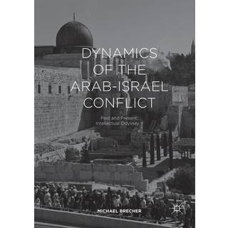 Dynamics of the Arab-Israel Conflict