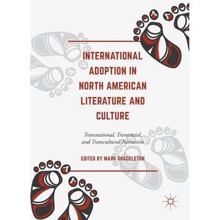 International Adoption in North American Literature and Culture