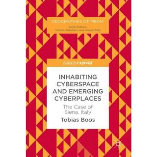 Inhabiting Cyberspace and Emerging Cyberplaces