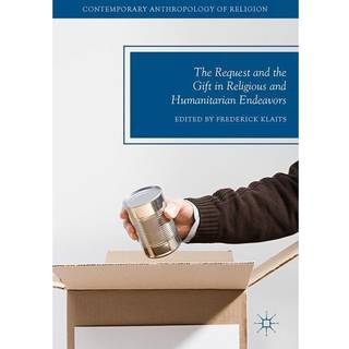 The Request and the Gift in Religious and Humanitarian Endeavors