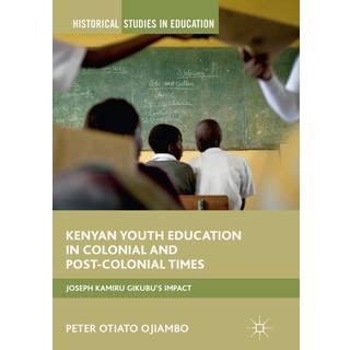 Kenyan Youth Education in Colonial and Post-Colonial Times