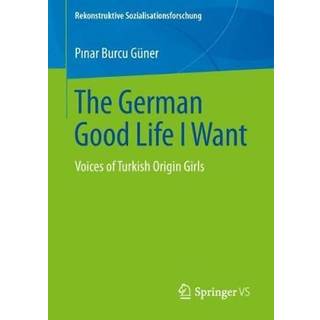 The German Good Life I Want