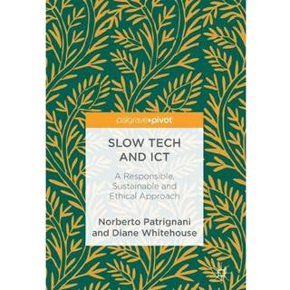 Slow Tech and ICT