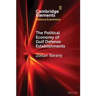 The Political Economy of Gulf Defense Establishments