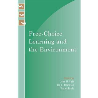 Free-Choice Learning and the Environment