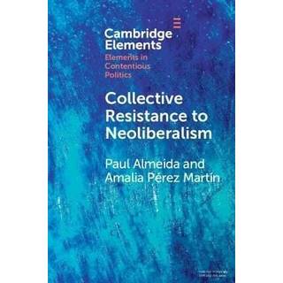 Collective Resistance to Neoliberalism