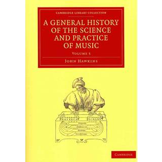 A General History of the Science and Practice of Music